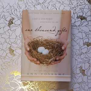 One Thousand Gifts By Ann Voskamp (Hardback)